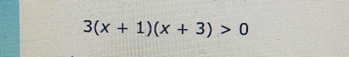 3(x+1)(x+3)>0