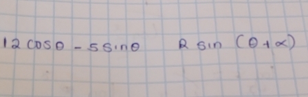 12cos θ -5sin θ 2sin (θ +alpha )