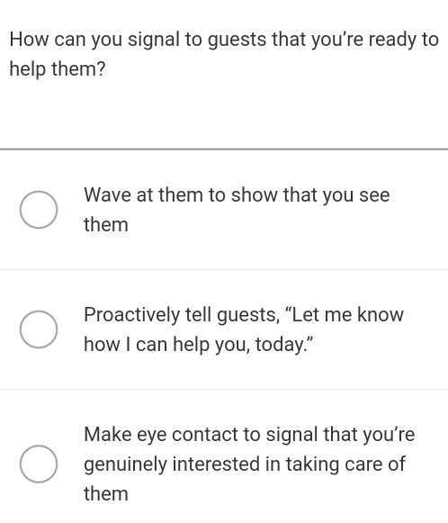 Solved: How can you signal to guests that you’re ready to help them ...