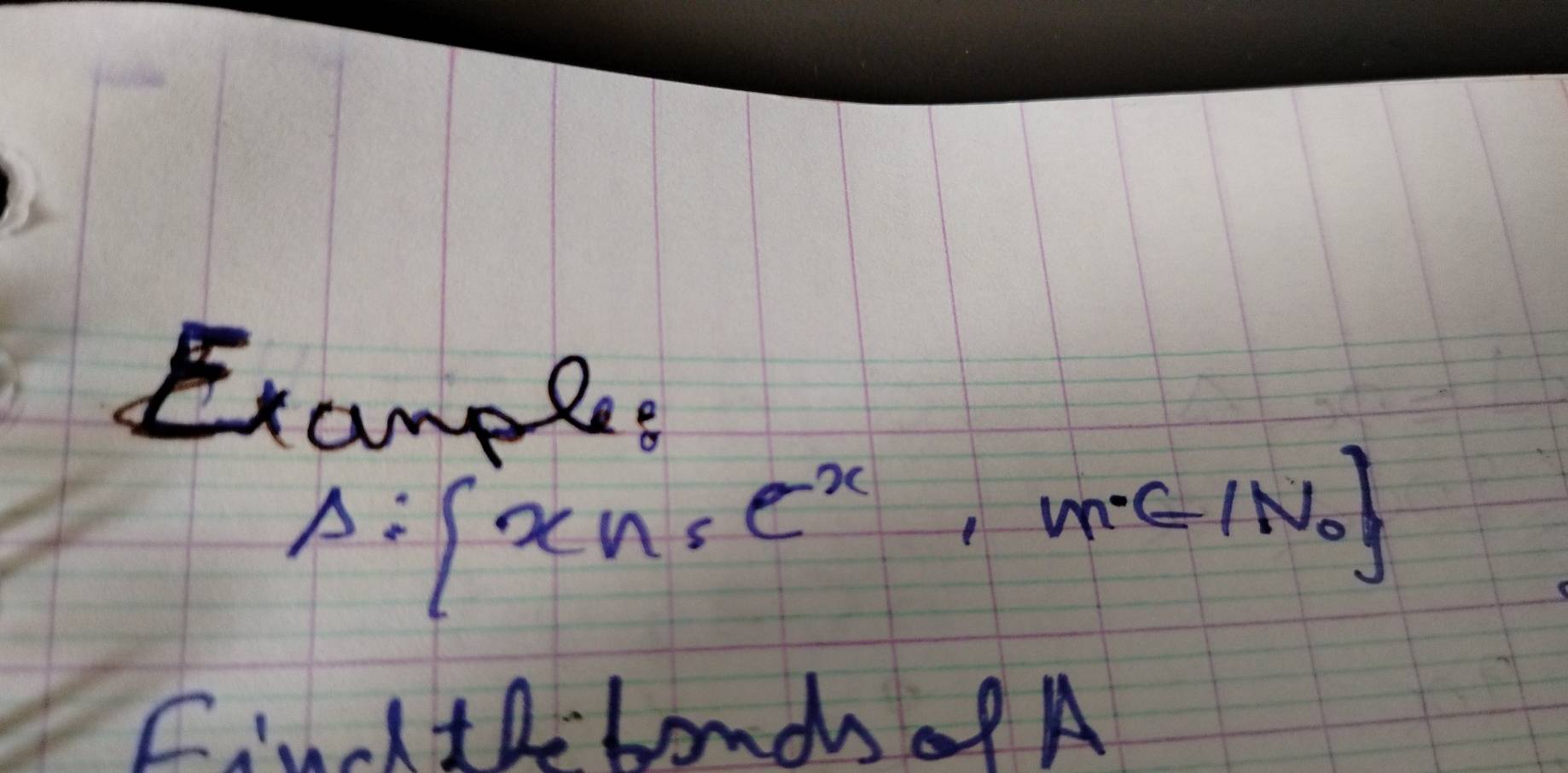 Examples
A:(x_n_e)^x,m∈ IN_1_0
Findhtlebond of A