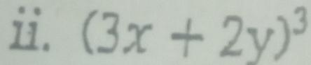 (3x+2y)^3