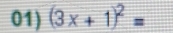 (3x+1)^2=