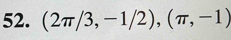 (2π /3,-1/2),(π ,-1)