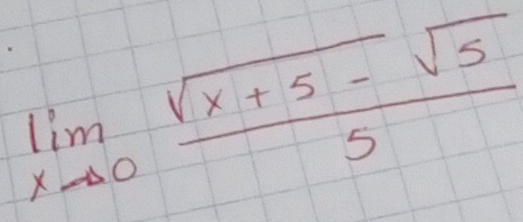 limlimits _xto 0 (sqrt(x+5)-sqrt(5))/5 