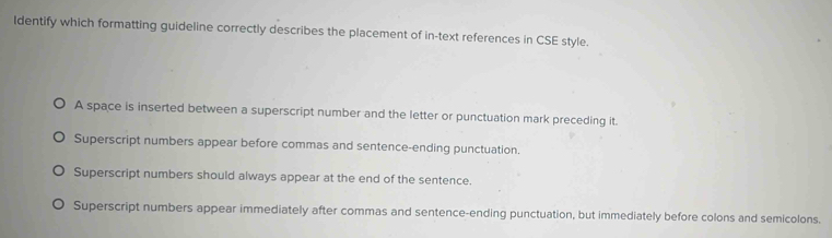Solved: Identify which formatting guideline correctly describes the ...