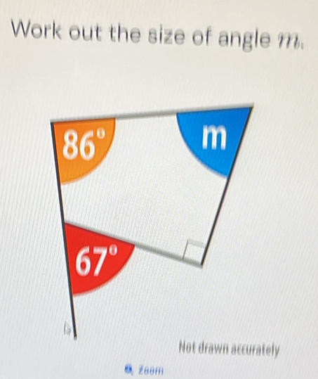 Solved: Work out the size of angle m. 86° m 67° Not drawn accurately ...
