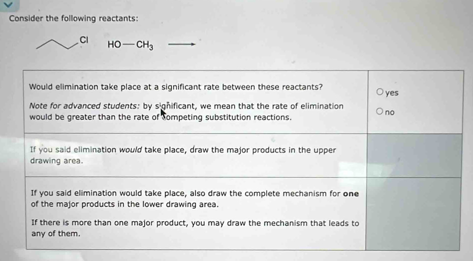 Consider the following reactants:
Cl HO-CH_3