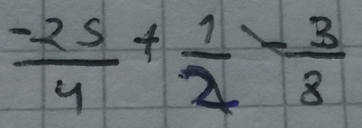  (-2s)/4 + 1/2 - 3/8 