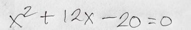 x^2+12x-20=0