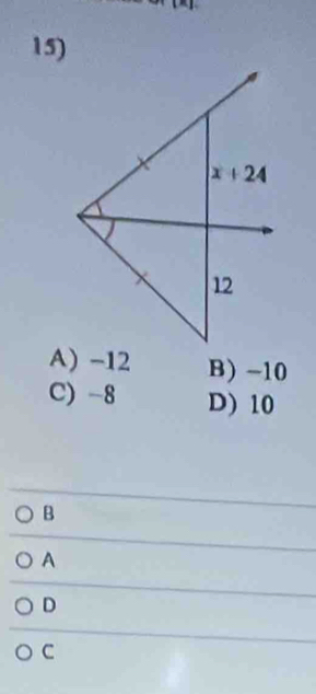 A) -12 B) -10
C) -8 D) 10
B
A
D
C