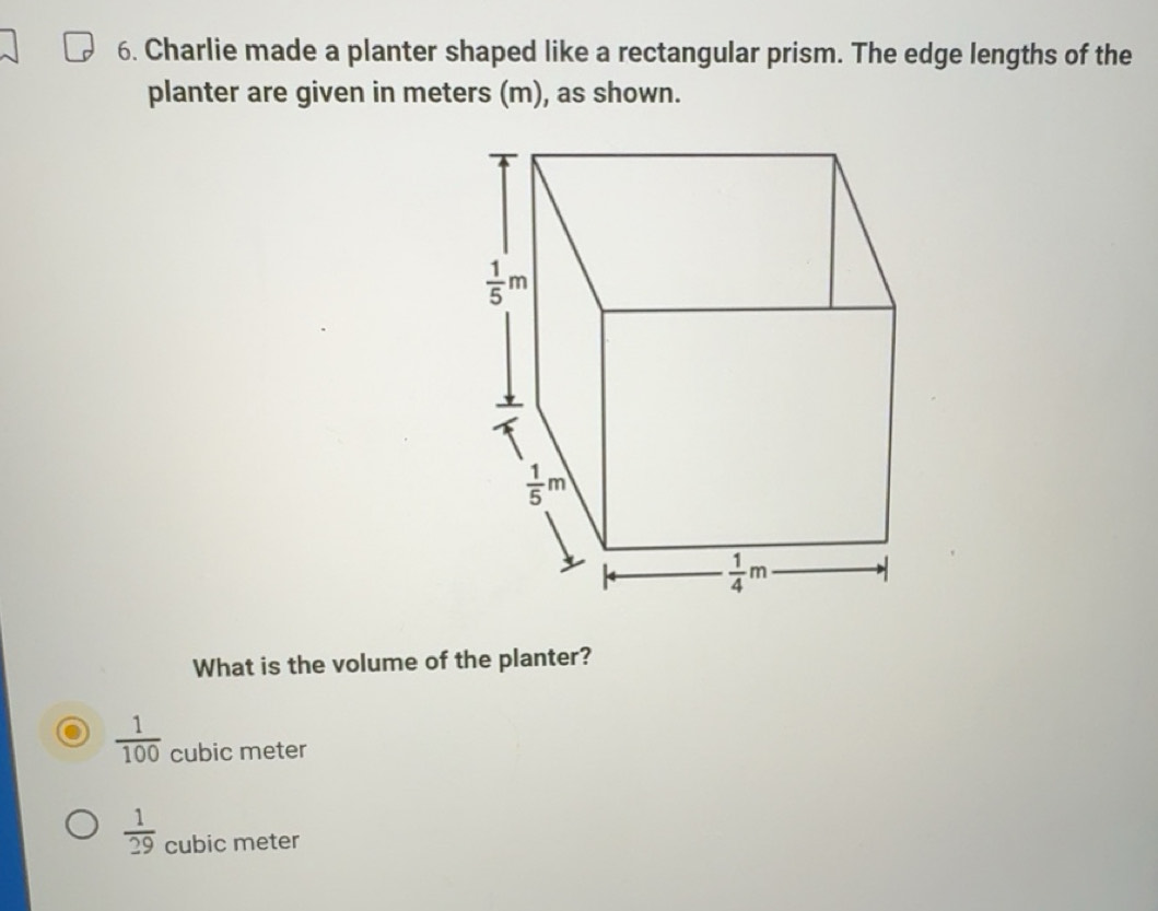 Solved: Charlie made a planter shaped like a rectangular prism. The ...