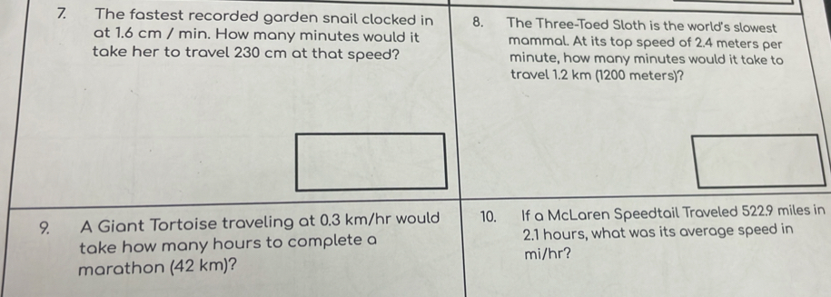 Solved: The fastest recorded garden snail clocked in 8. The Three-Toed ...