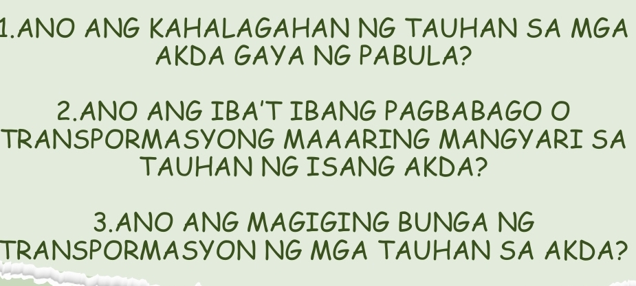 Solved: ANO ANG KAHALAGAHAN NG TAUHAN SA MGA AKDA GAYA NG PABULA? 2.ANO ...