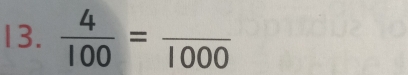  4/100 =frac 1000