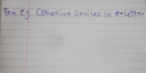 Ten eg Cohesive Devices inletter