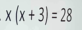 x(x+3)=28