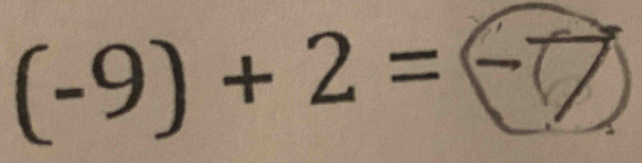 (-9) + 2 = −ブ