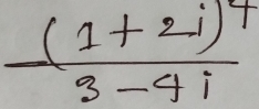 frac (1+2i)^43-4i