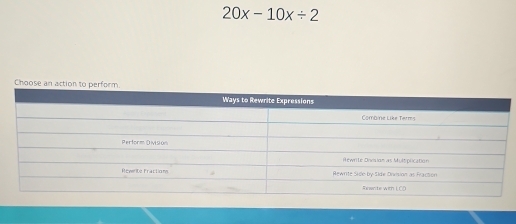 20x-10x/ 2
Choose an action to perf