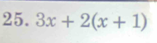 3x+2(x+1)