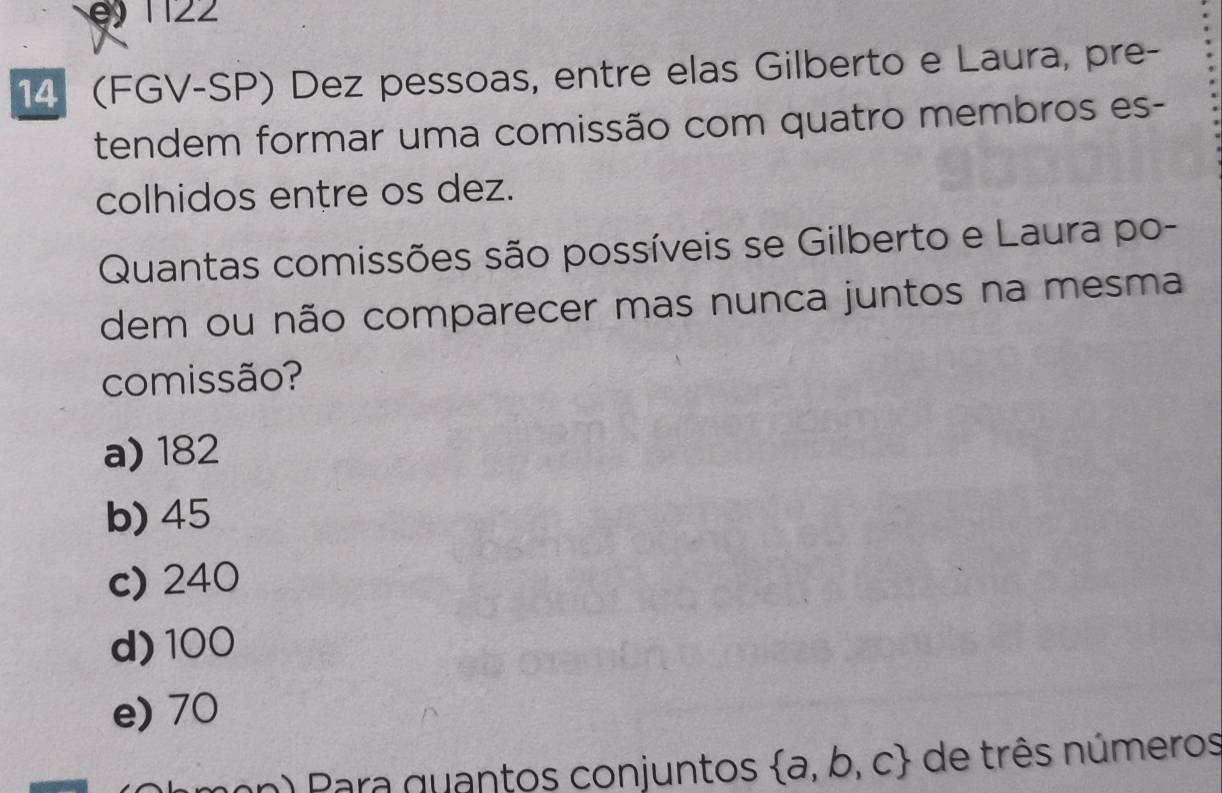 Resolvido:14 (FGV-SP) Dez pessoas, entre elas Gilberto e Laura, pre ...