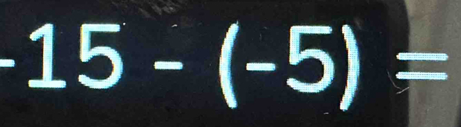 15-(-5)=
= □ /□  