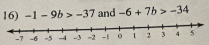 -1-9b>-37 and -6+7b>-34