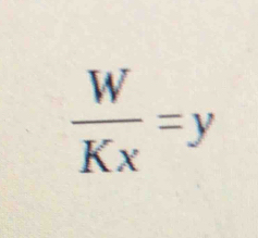  W/Kx =y