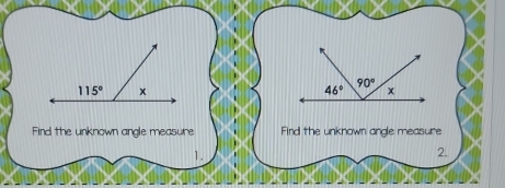 Find the unknown angle measure Find the unknown angle measure
1.
2.