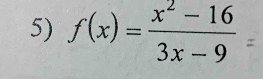 f(x)= (x^2-16)/3x-9 