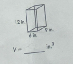 V= _
in.^3