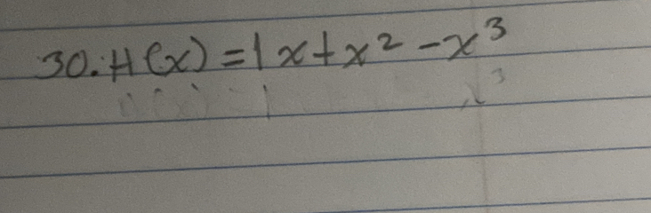 H(x)=|x+x^2-x^3