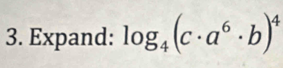 Expand: log _4(c· a^6· b)^4