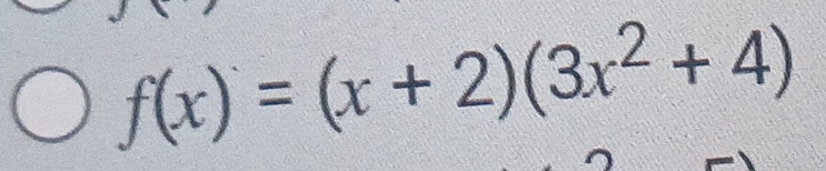 f(x)=(x+2)(3x^2+4)