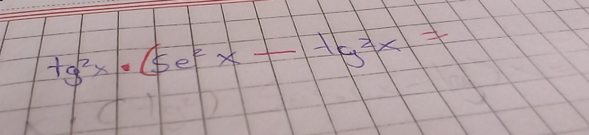 +g^2x· (sec^2x+-tcy^2x)=f