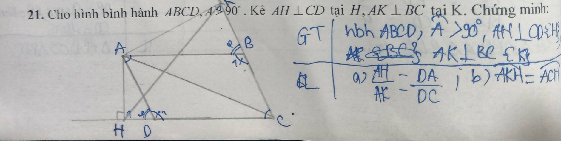 Cho hình bình hành ABCD, A90°. Kẻ AH⊥ CD tại H, AK⊥ BC tại K. Chứng minh: