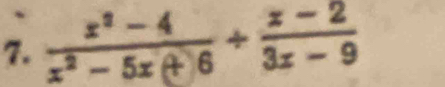  (z^2-4)/x^2-5x(+)6 + (z-2)/3z-9 