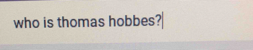 who is thomas hobbes?