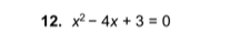 x^2-4x+3=0