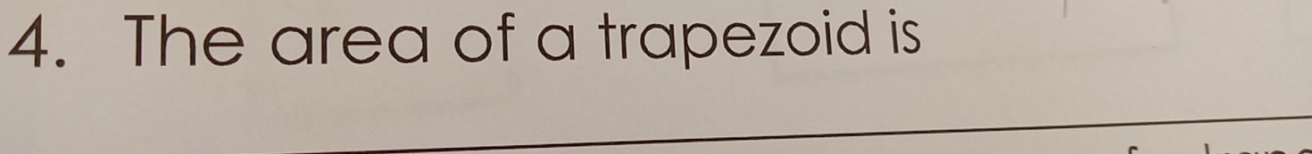 The area of a trapezoid is