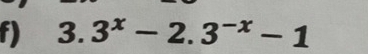 3.3^x-2.3^(-x)-1