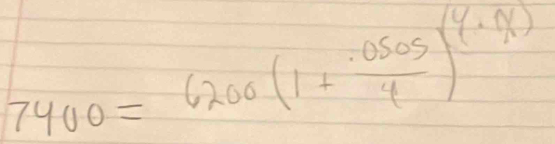 7400=6200(1+ (.0505)/4 )^4.n)