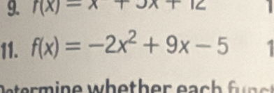 f(x)-x+3x+12 |
11. f(x)=-2x^2+9x-5