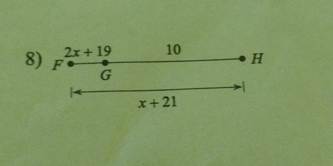 2x+19 10
H
8) F G
1
x+21