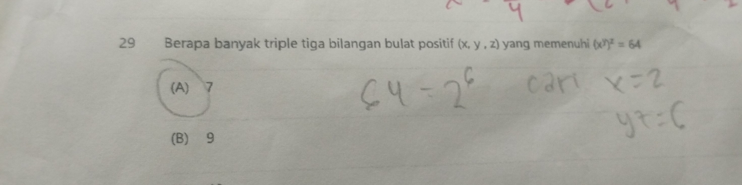 Berapa banyak triple tiga bilangan bulat positif (x,y,z) yang memenuhi (x^y)^z=64
(A) 7
(B)⩾ 9