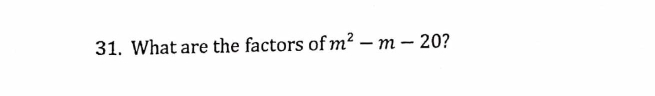 What are the factors of m^2-m-20 ?