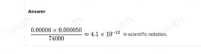 Solved: Rewrite the following in scientific notation and calculate the ...