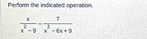 Perform the indicated operation.