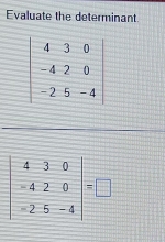 Evaluate the determinant