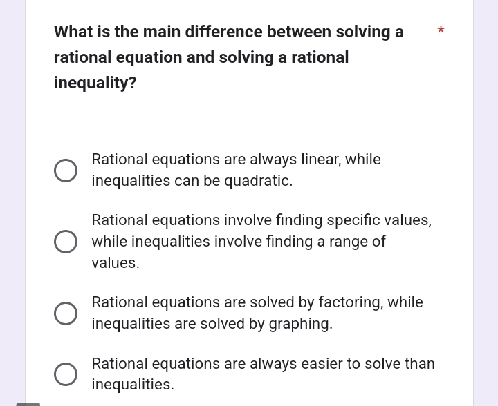 Solved: What is the main difference between solving a * rational ...